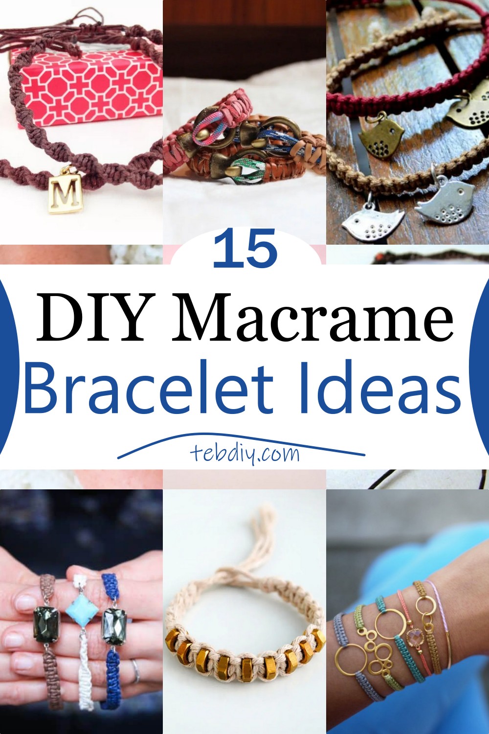 15 DIY Macrame Bracelet Ideas