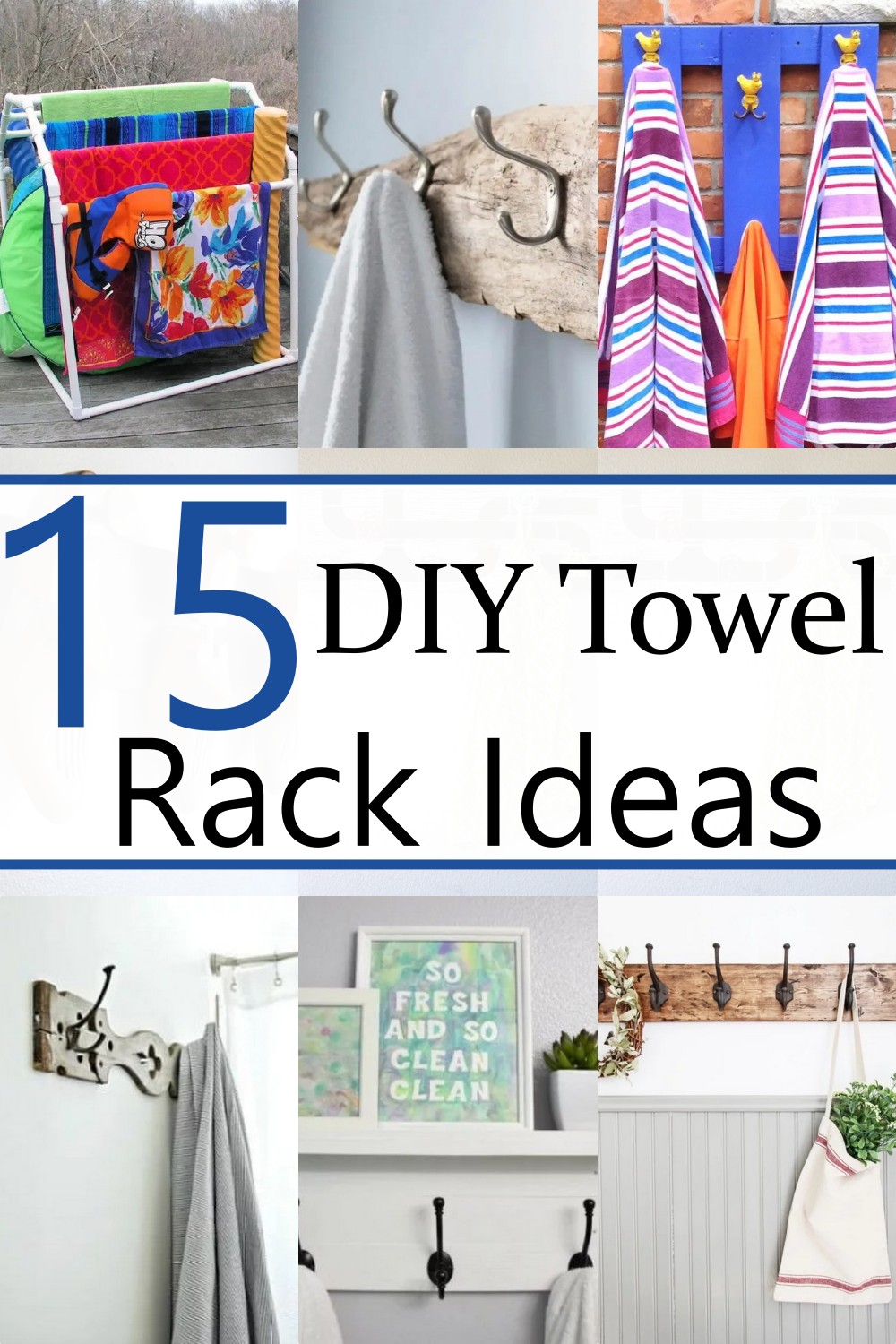 15 DIY Towel Rack Ideas