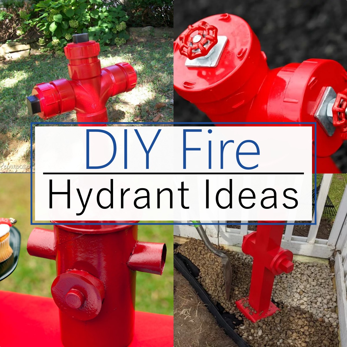 DIY Fire Hydrant Ideas