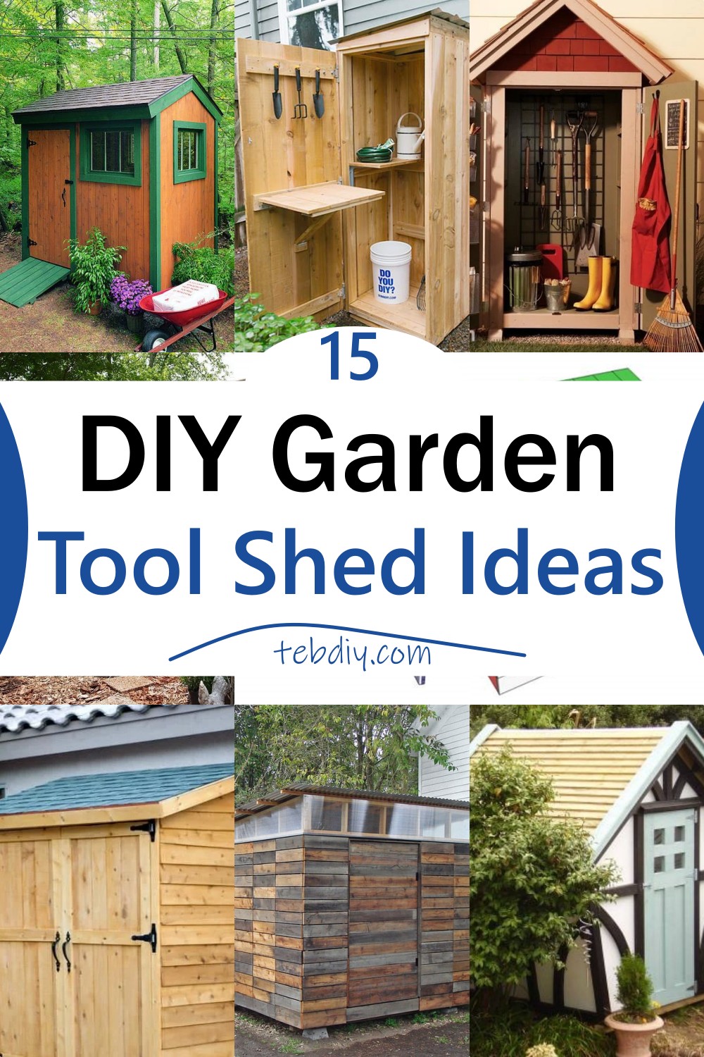 15 DIY Garden Tool Shed Ideas