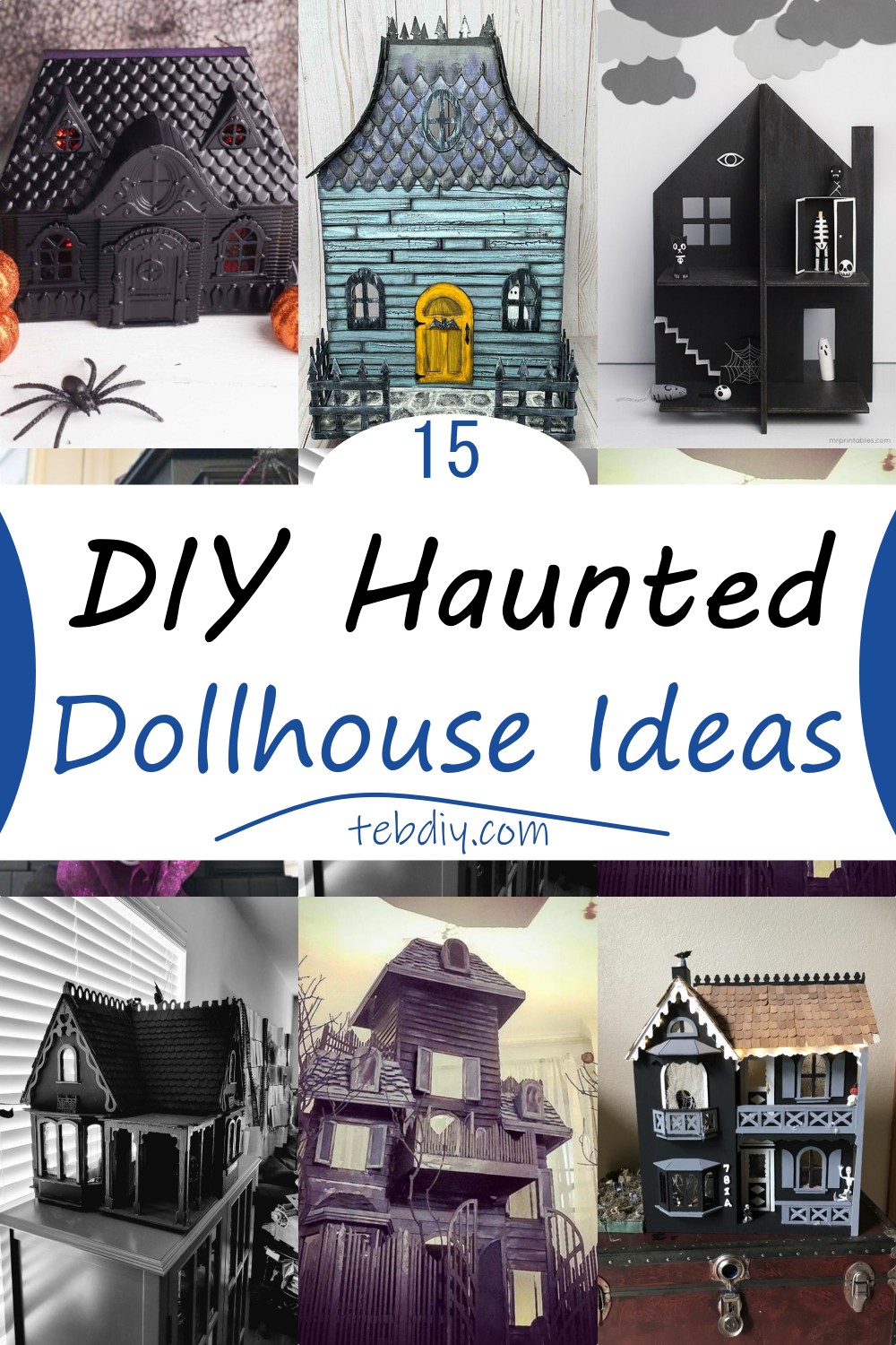 15 DIY Haunted Dollhouse Ideas