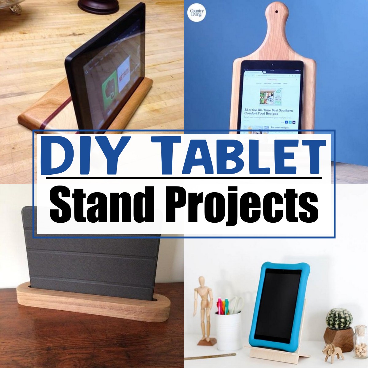 DIY Tablet Stand Projects
