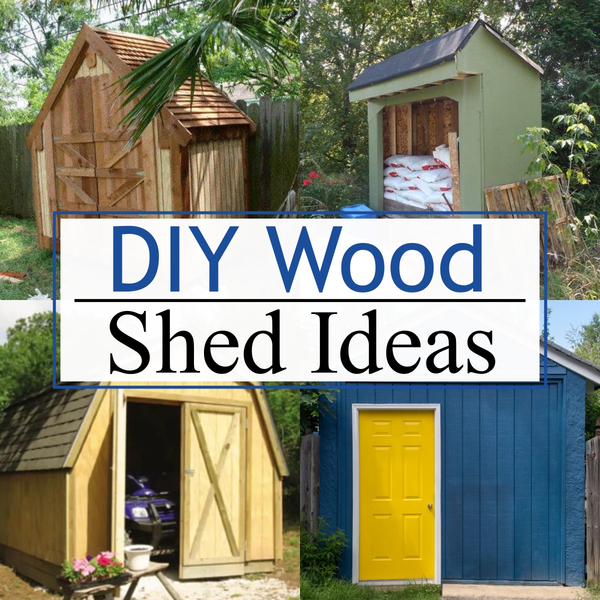 DIY Wood Shed Ideas