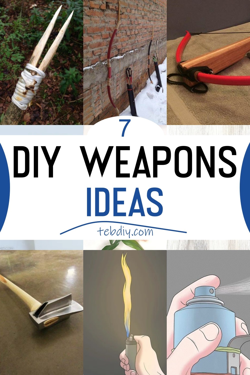 DIY Weapons Ideas 