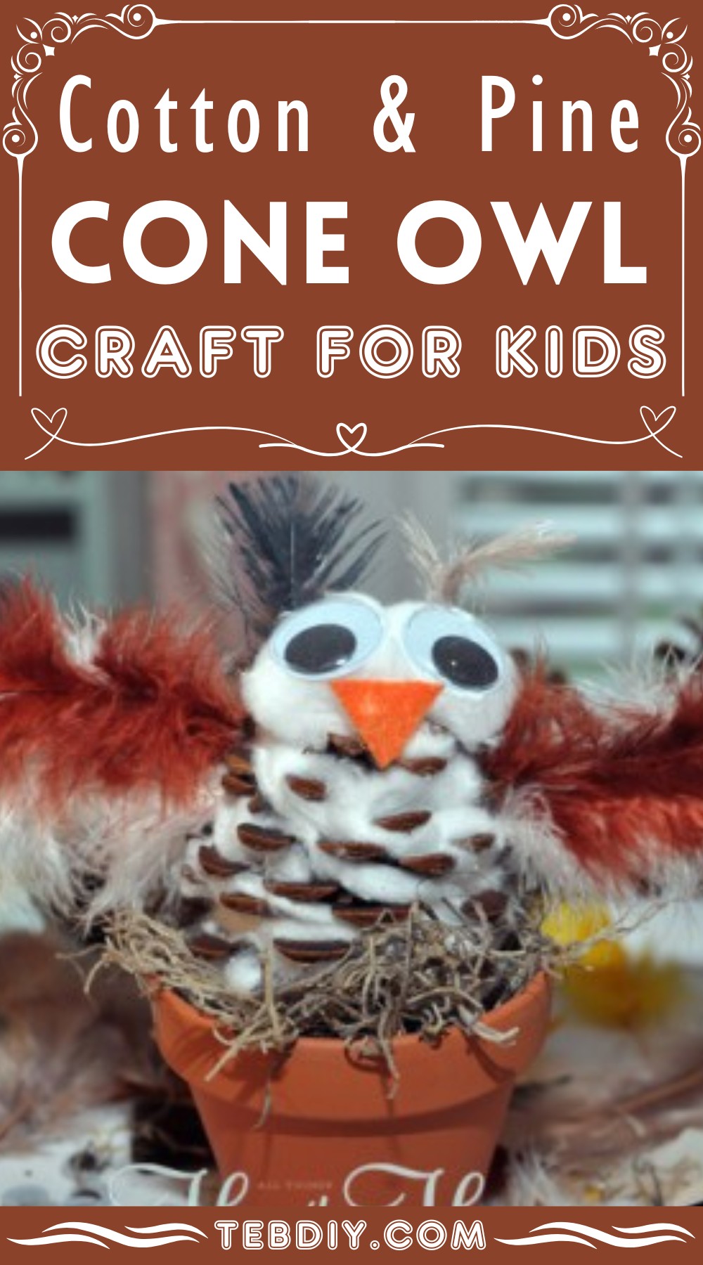 Cotton & Pine Cone Owl Craft For Kids