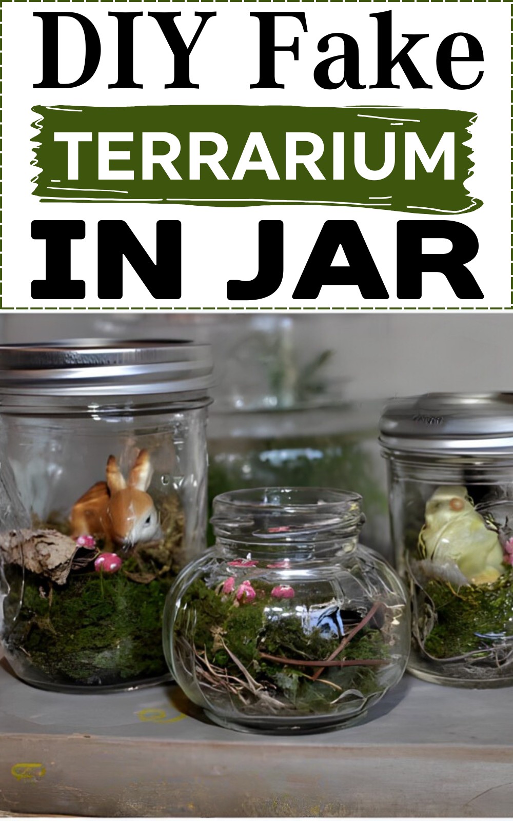 DIY Fake Terrarium In Jar