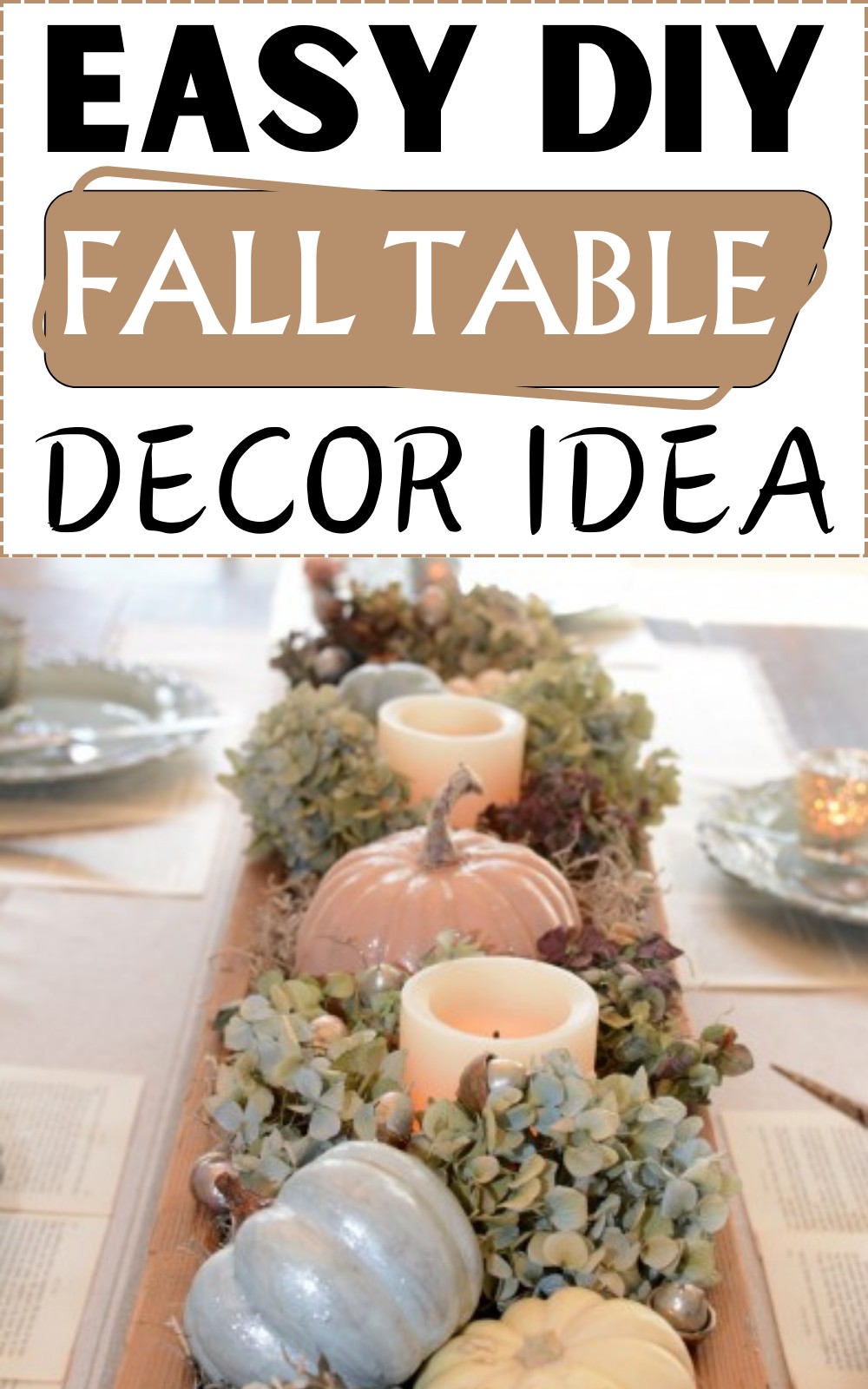 DIY Fall Table Decor Idea