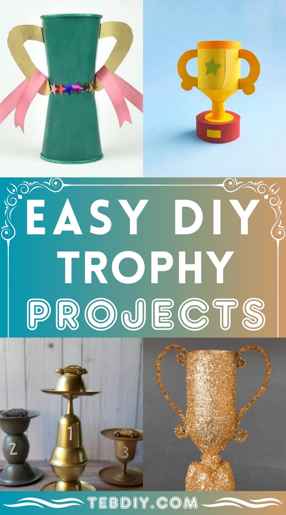 DIY Trophy Projects