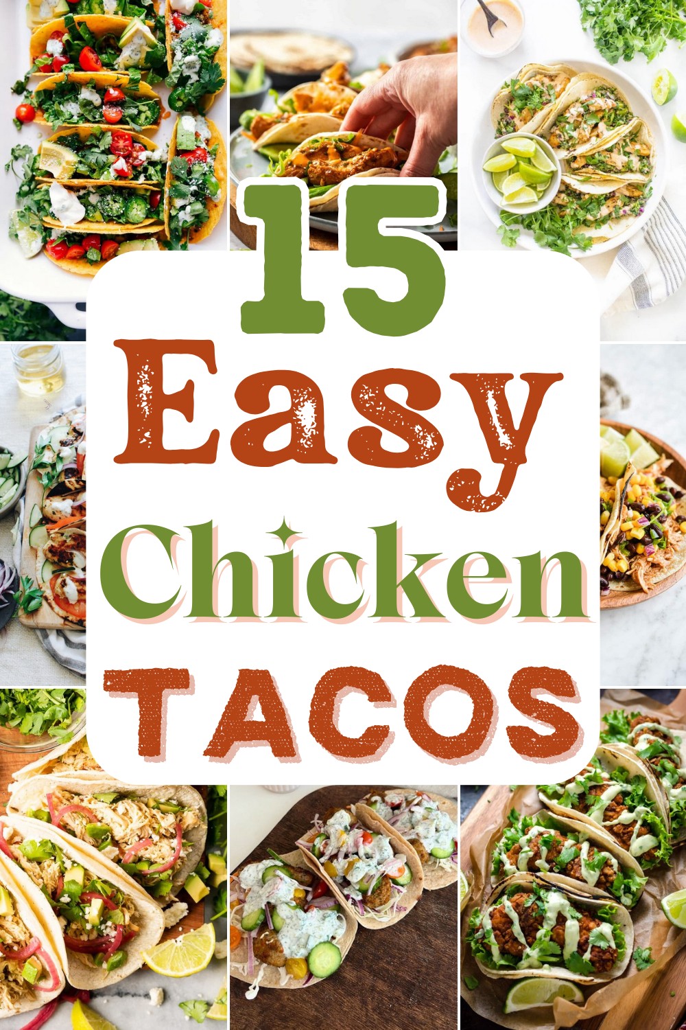 15 Easy Chicken Tacos