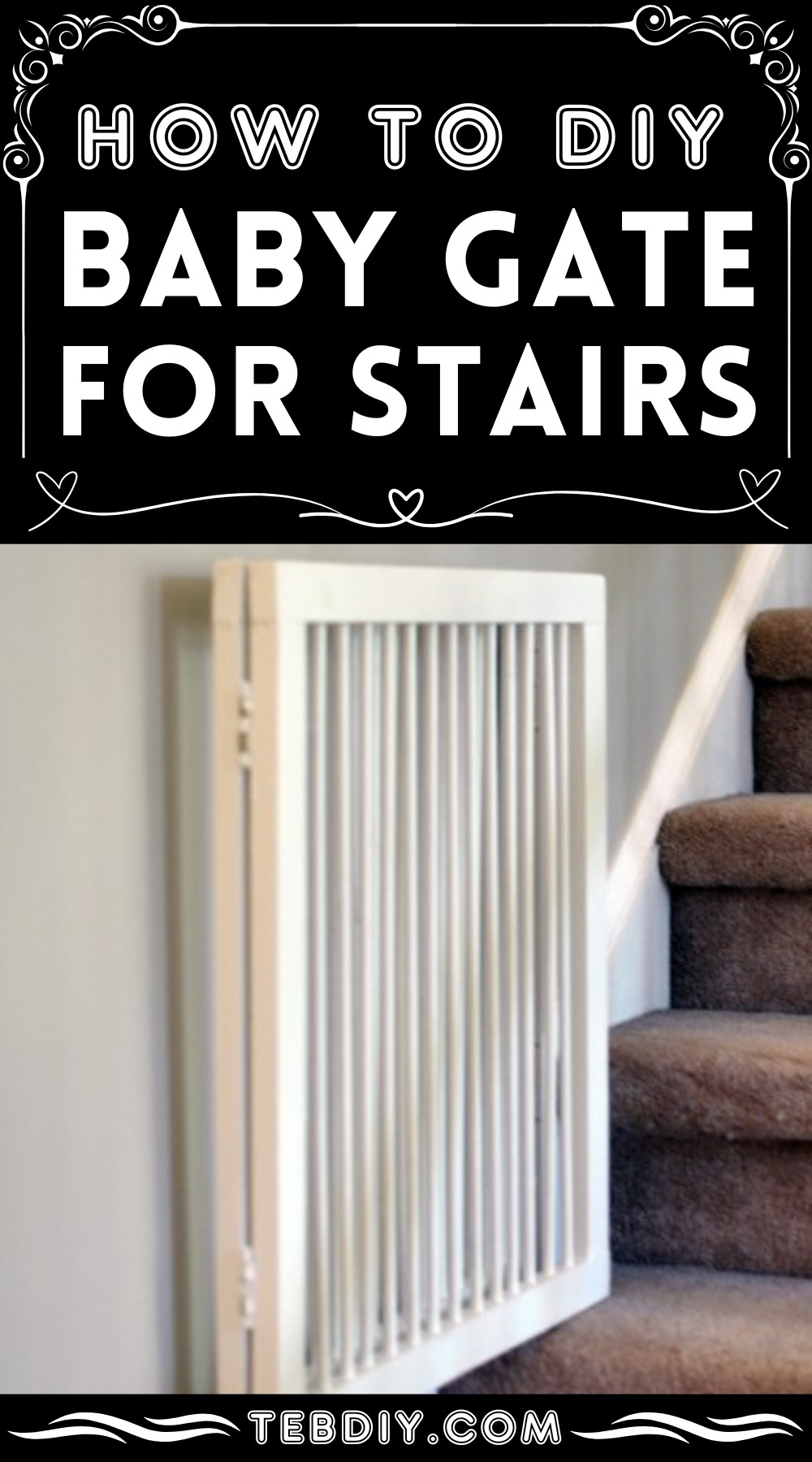 How To DIY Baby Gate For Stairs Step by Step Guide Teb DIY