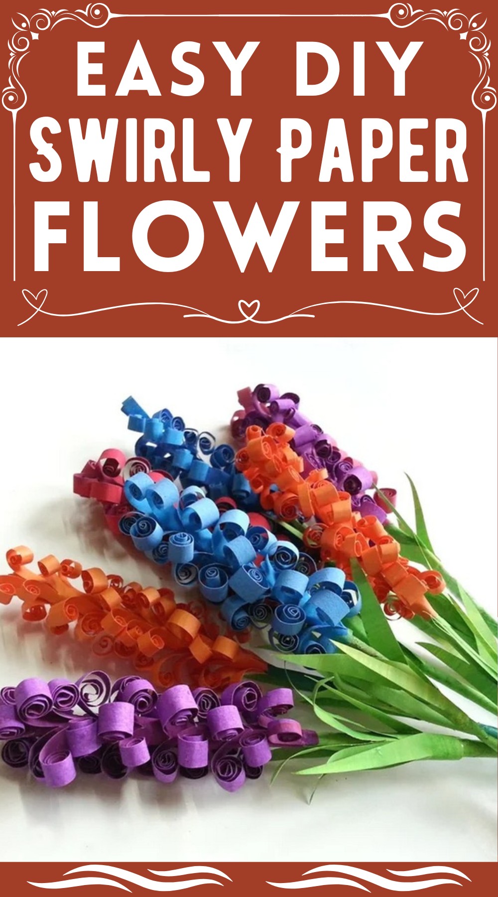 DIY Swirly Paper Flowers In Beautiful Colors