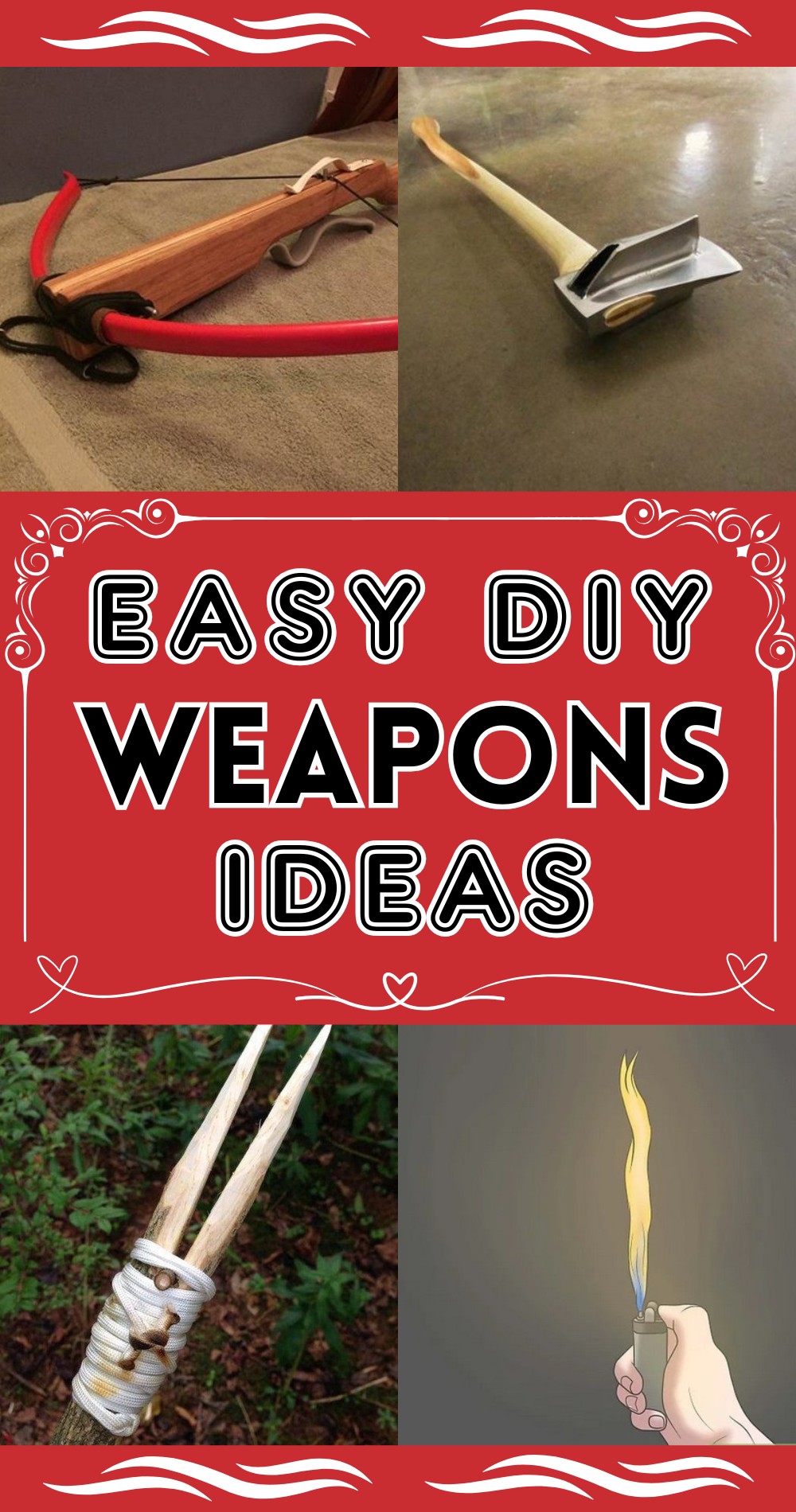 DIY Weapons Ideas