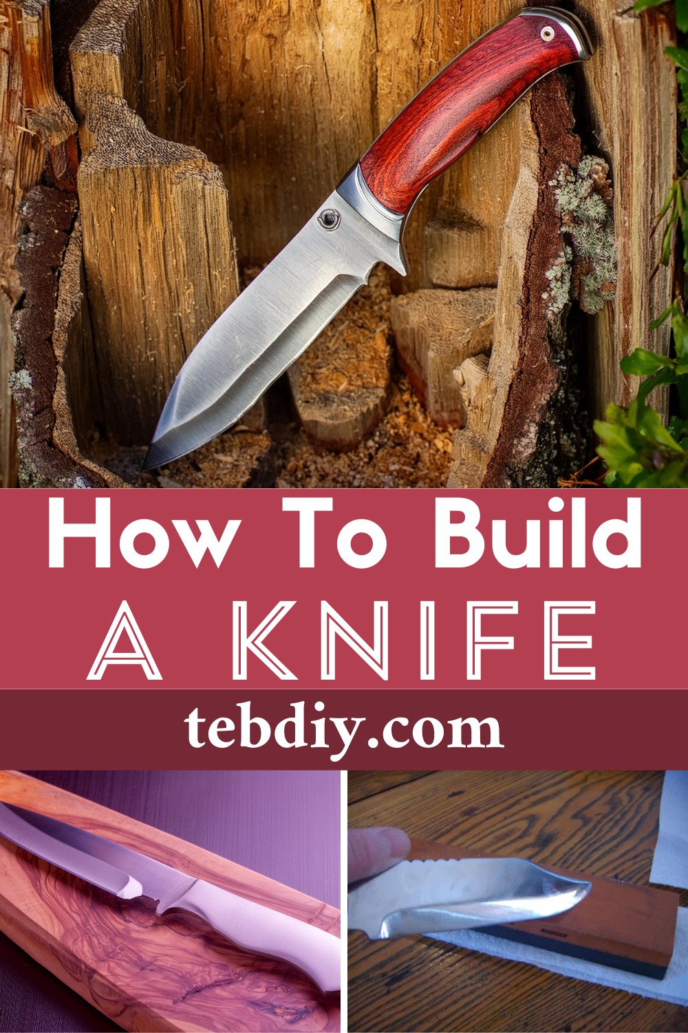 How To Build A Knife