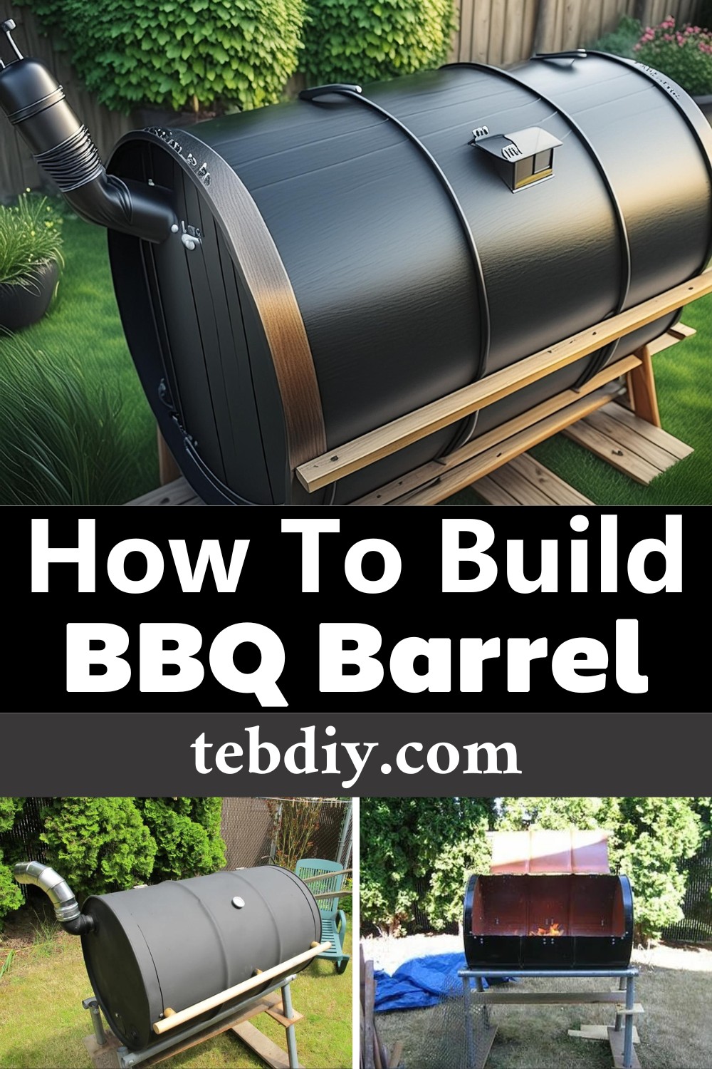 How To Build Your Own Bbq Barrel