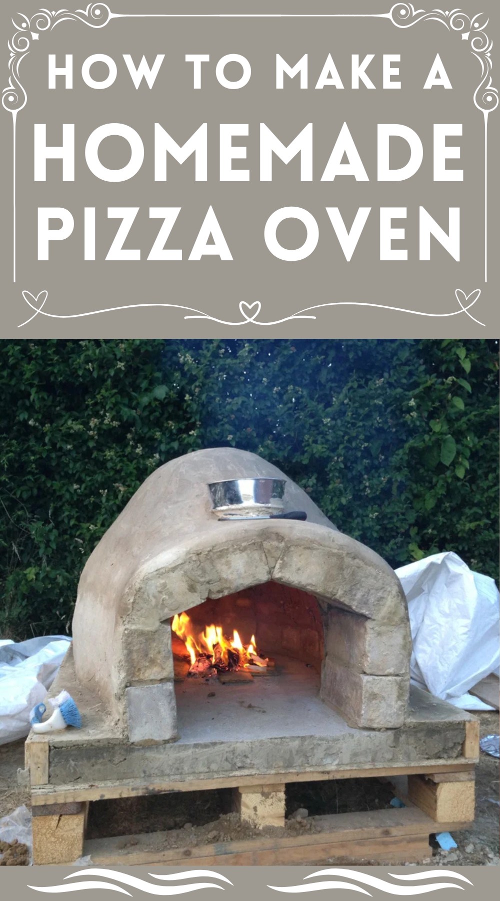 How To Make A Homemade Pizza Oven