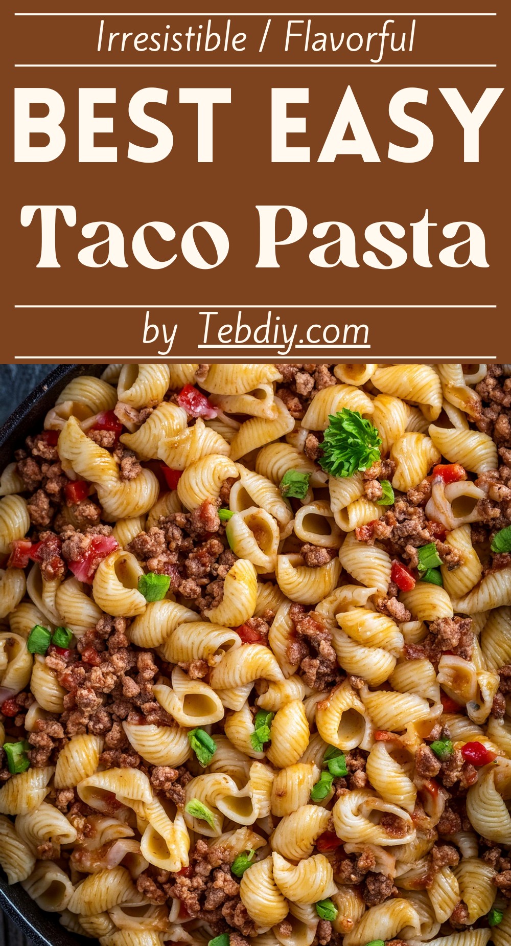 Best Beef Taco Pasta Recipe To Be A Part Of Any Meal - Teb DIY