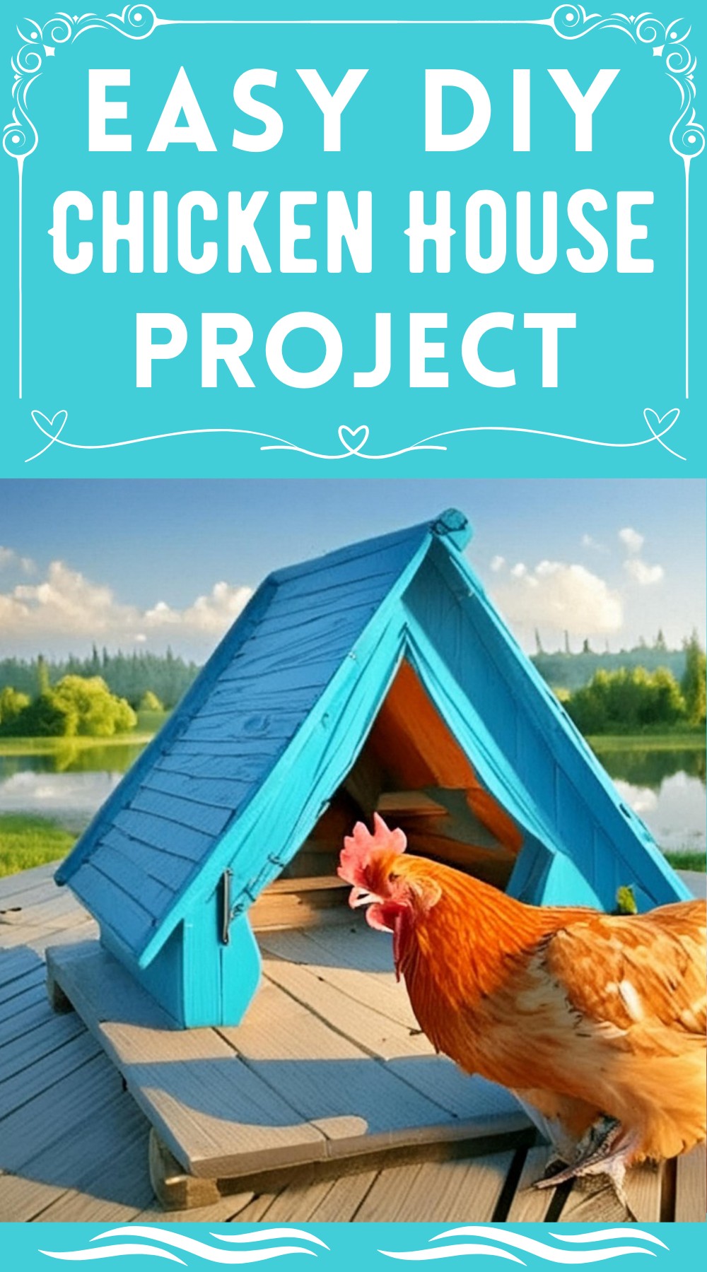 DIY Chicken House Project