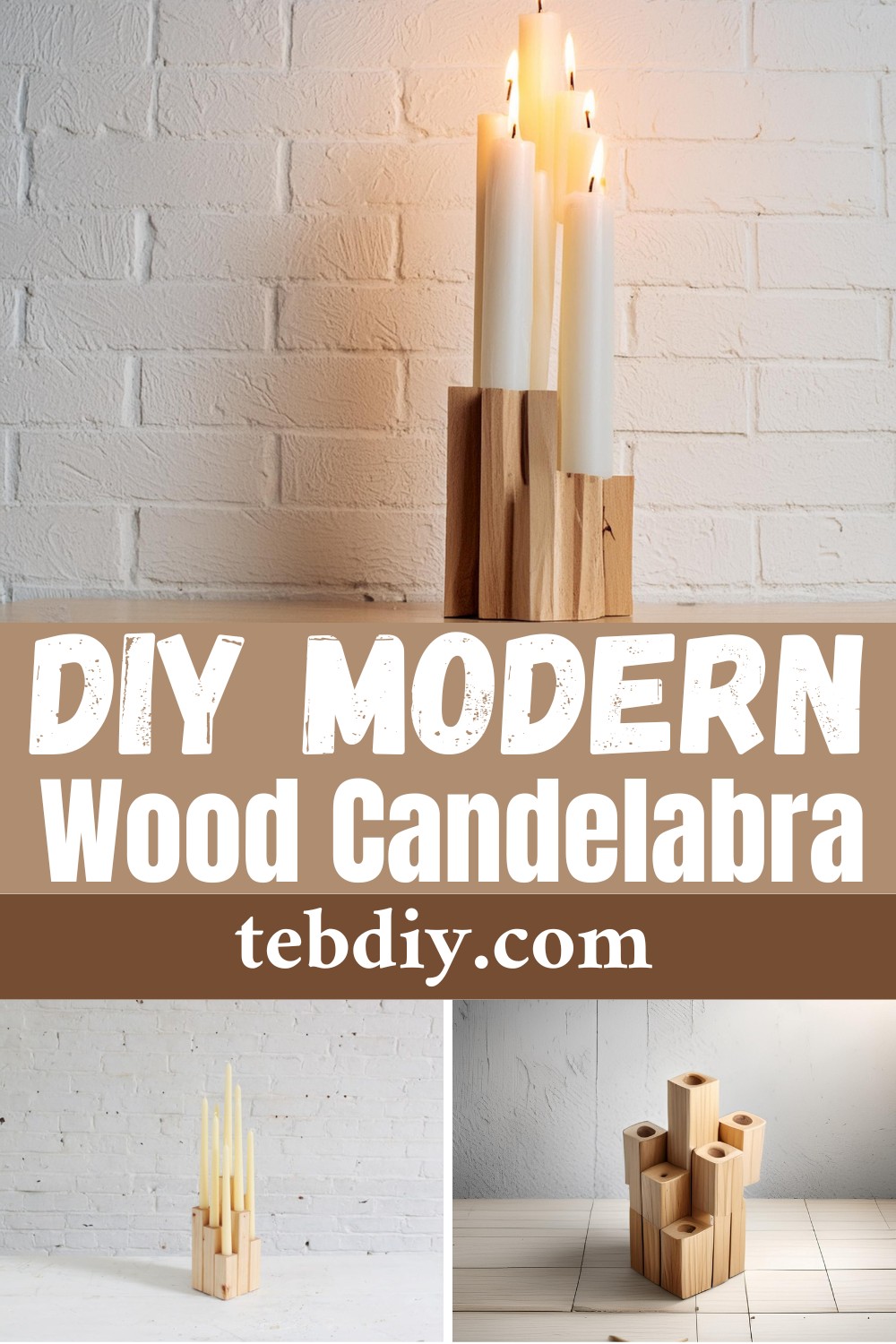 How To DIY Modern Wood Candelabra