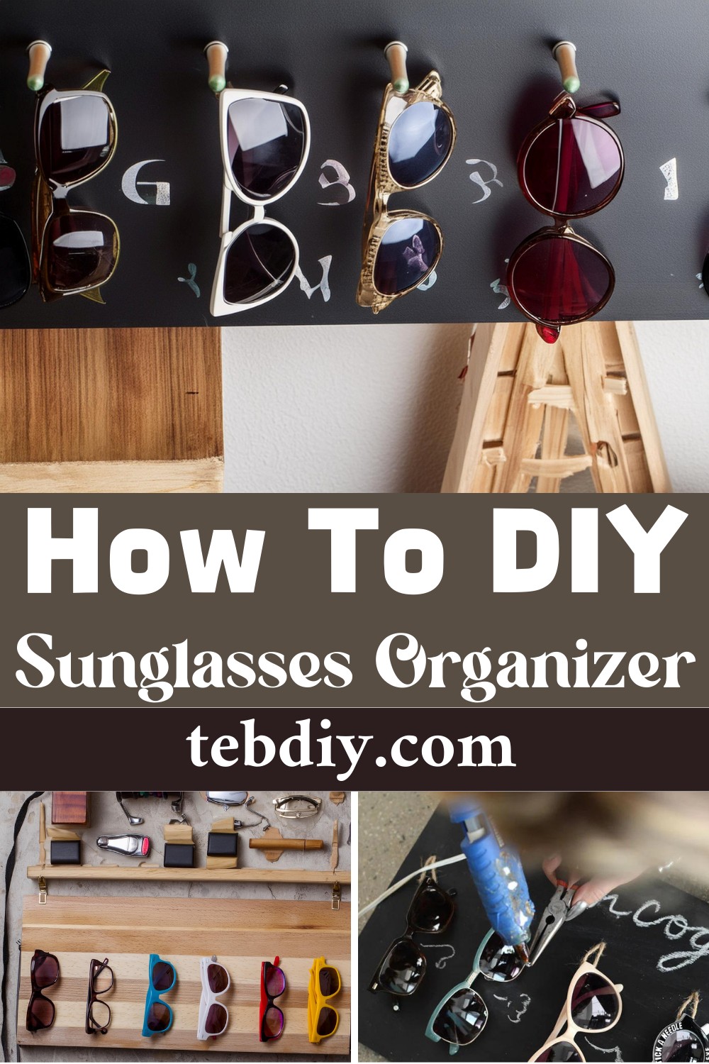 How To DIY Sunglasses Organizer For Wall