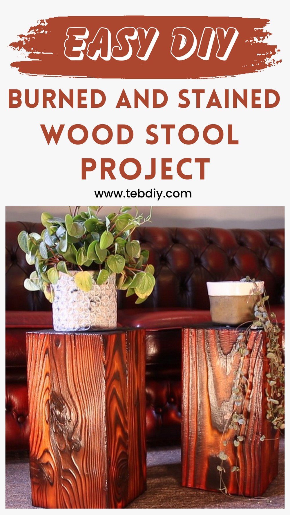 DIY Burned and Stained Wood Stool Project
