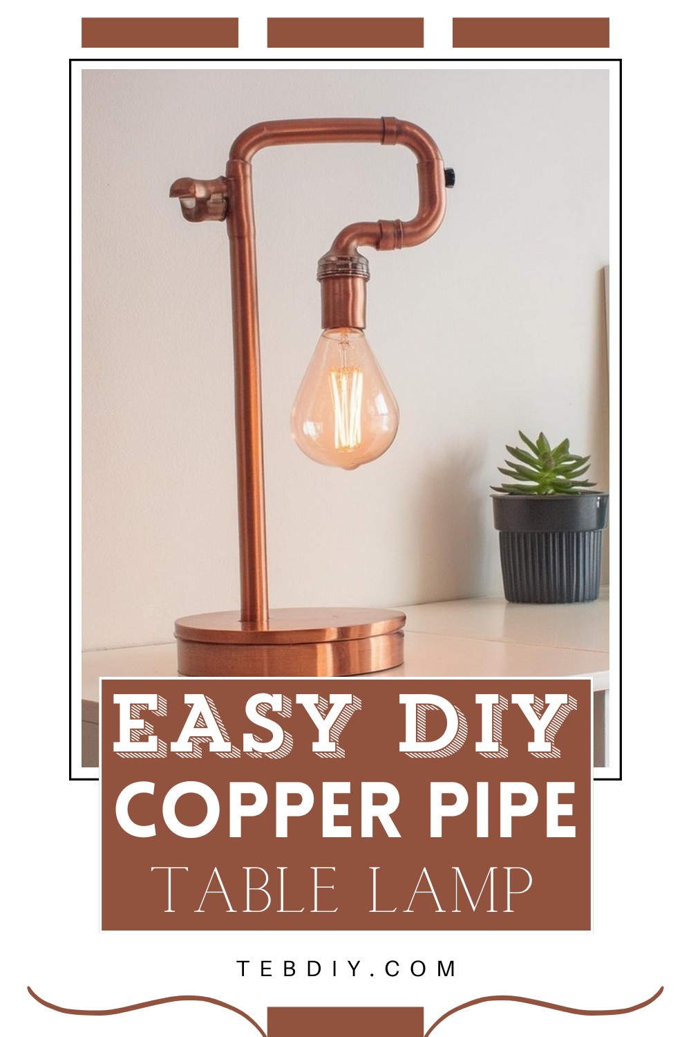 DIY Copper Pipe Table Lamp Project