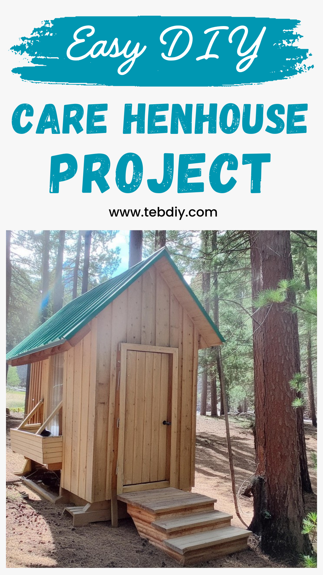DIY Easy-Care Henhouse Project