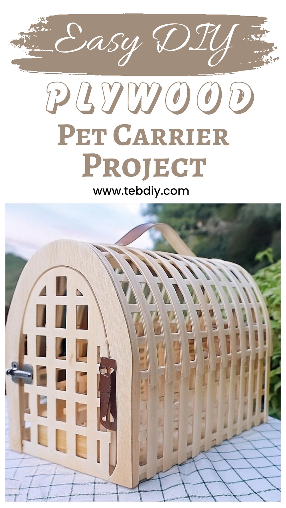 DIY Plywood Pet Carrier Project