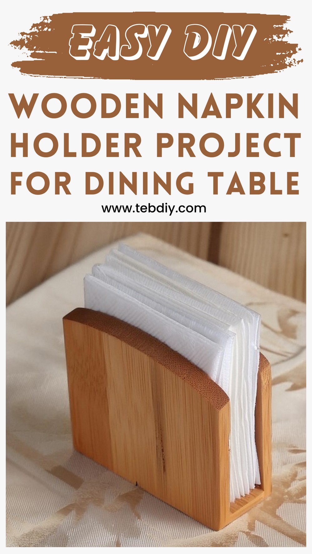DIY Wooden Napkin Holder Project For Dining Table