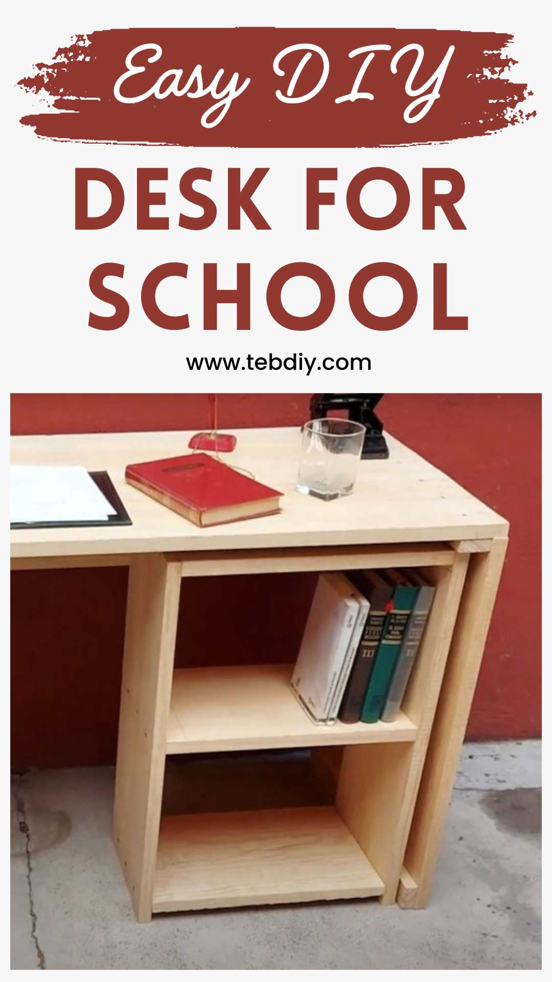 How To Build A Desk For School