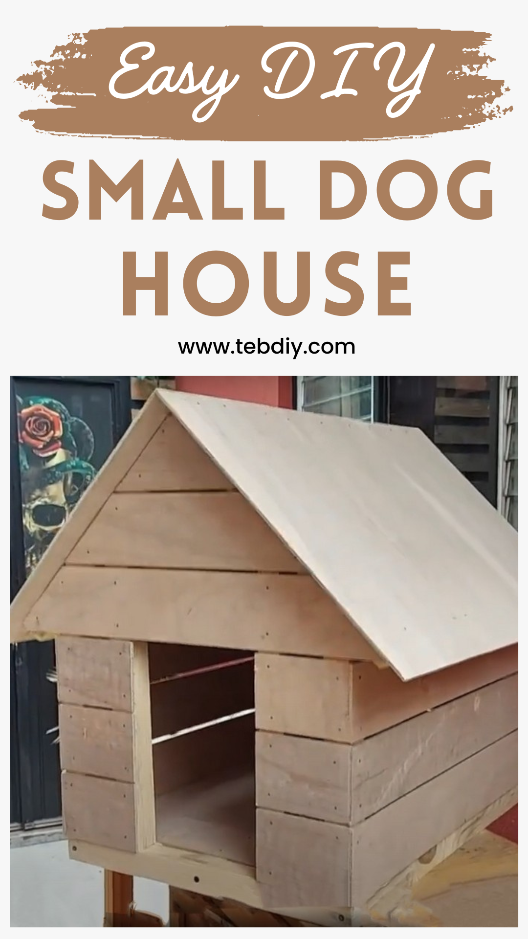 How To Build A Small Dog House