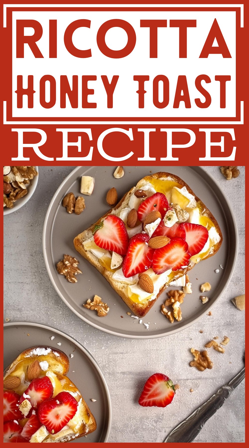 Ricotta Honey Toast Recipe