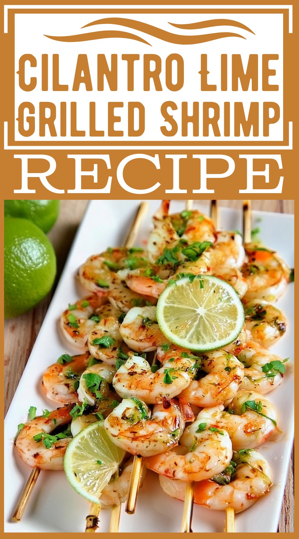 Cilantro Lime Grilled Shrimp Recipe