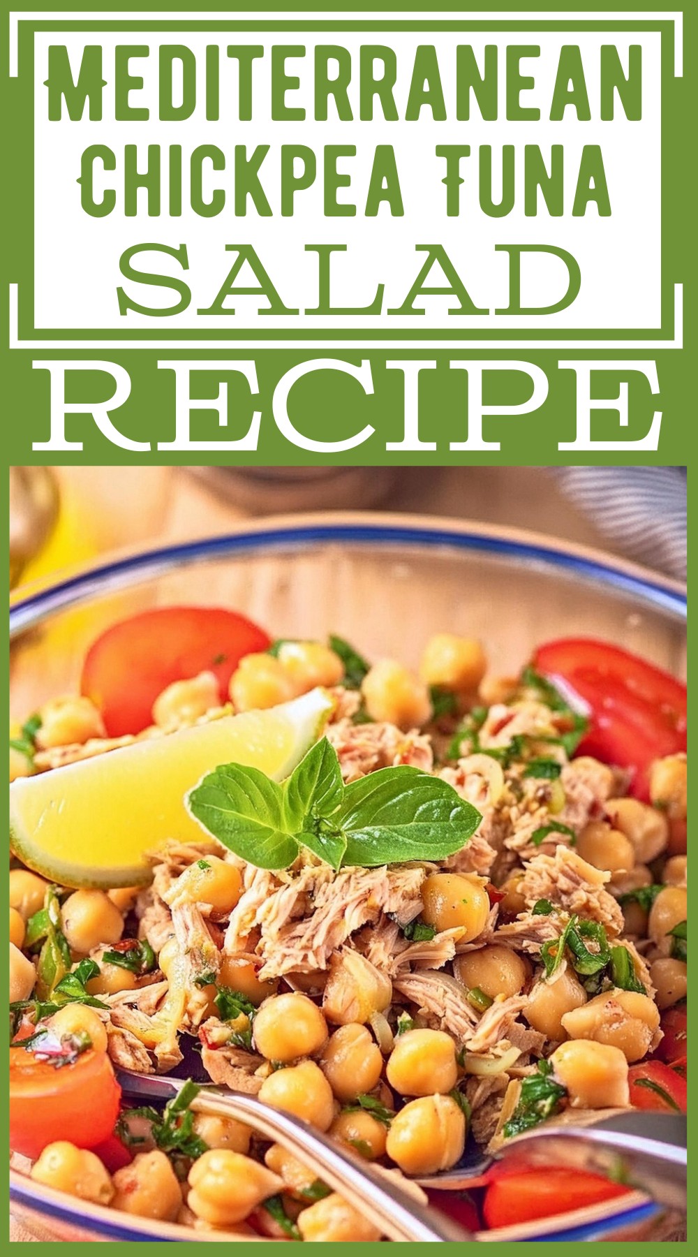 Mediterranean Chickpea Tuna Salad Recipe