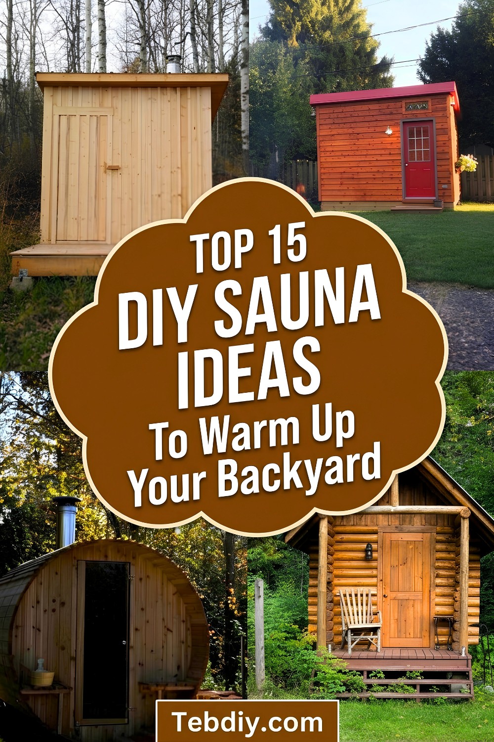Top15 DIY Sauna Ideas To Warm Up Your backyard
