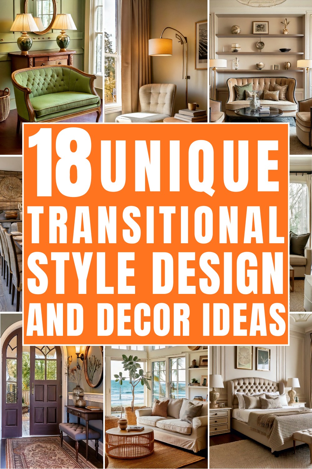 Transitional Style Design and Decor Ideas