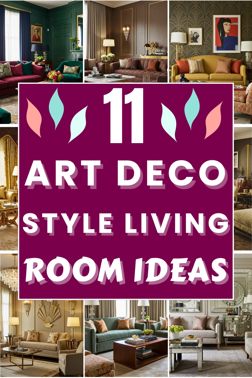 11 Art Deco Style Living Room Ideas