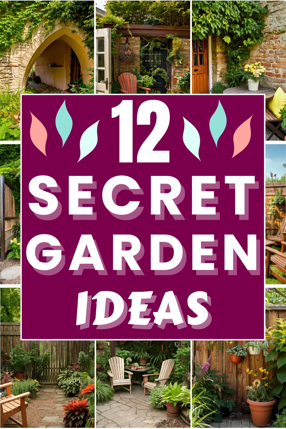 12 Secret Garden Ideas
