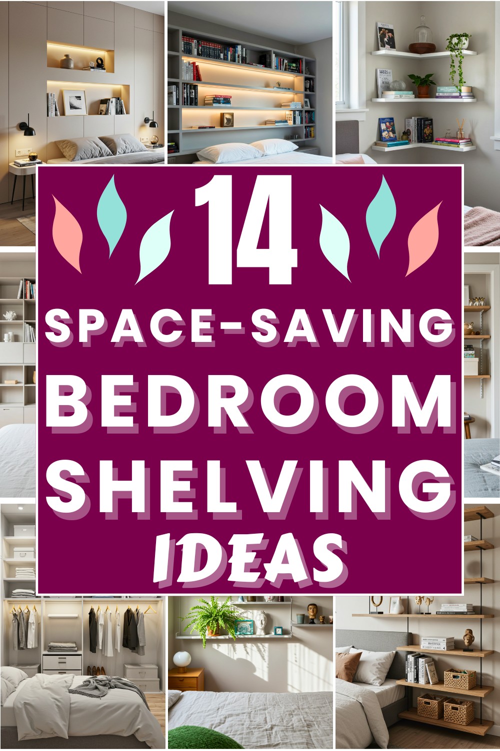 14 Space-Saving Bedroom Shelving Ideas