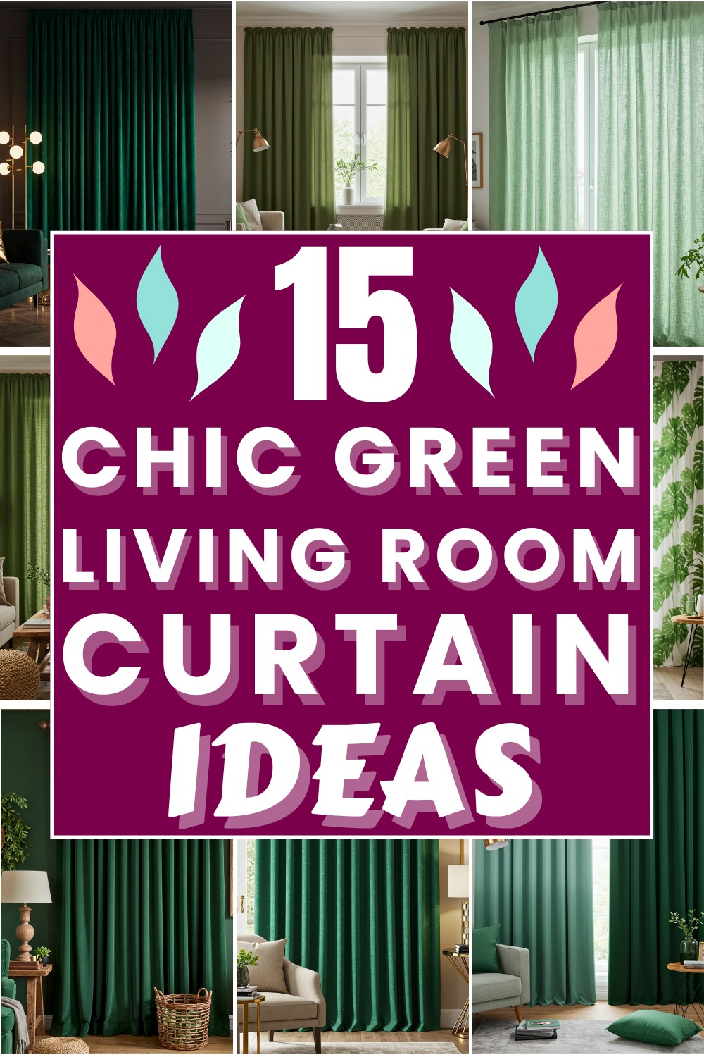 15 Chic Green Living Room Curtain Ideas