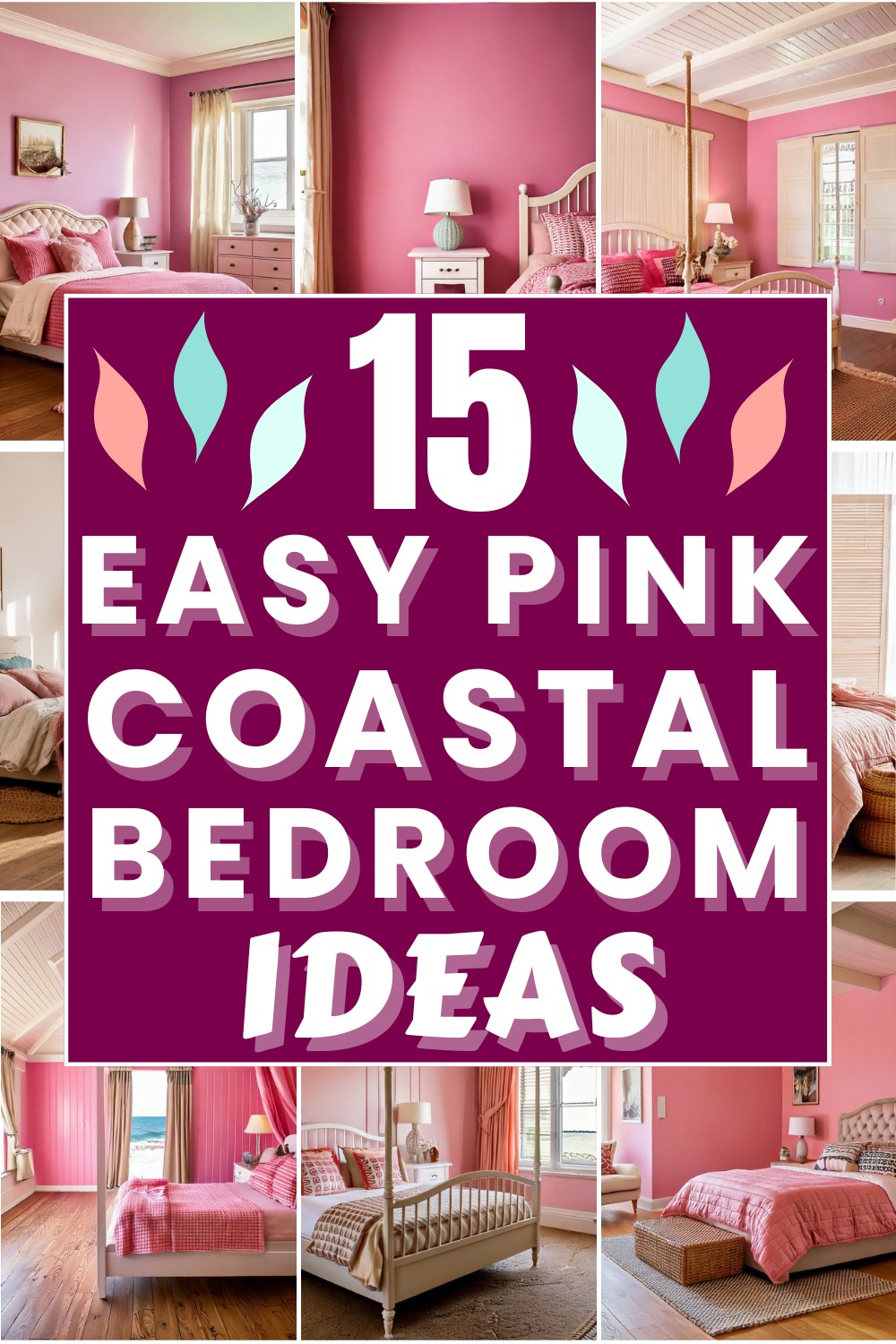 15 Pink Coastal Bedroom Ideas