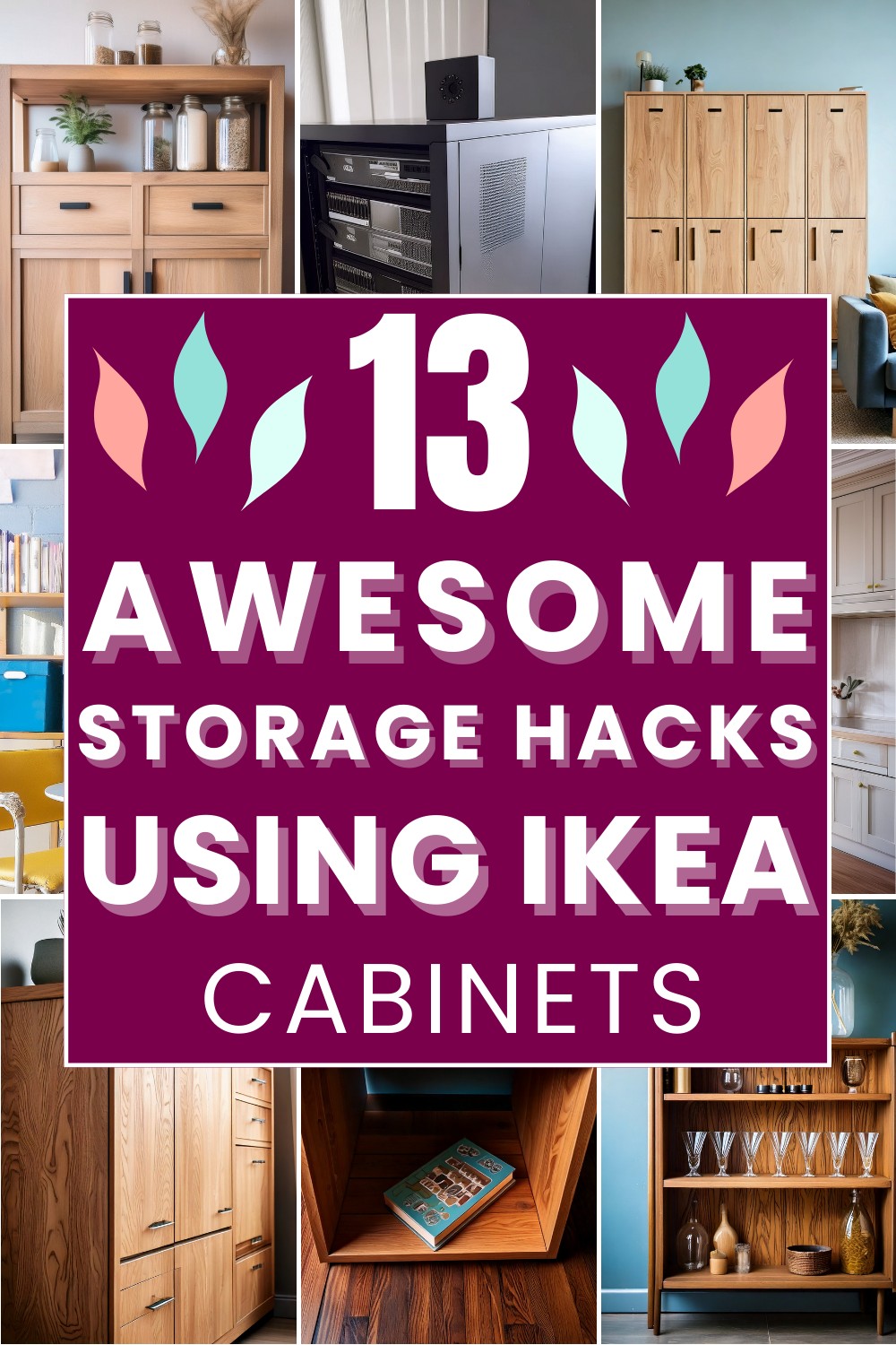 Awesome Storage Hacks Using IKEA Cabinets