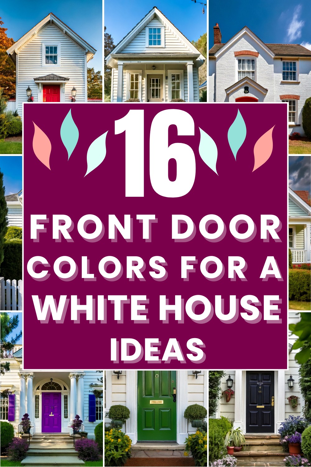 Best Front Door Colors For A White House