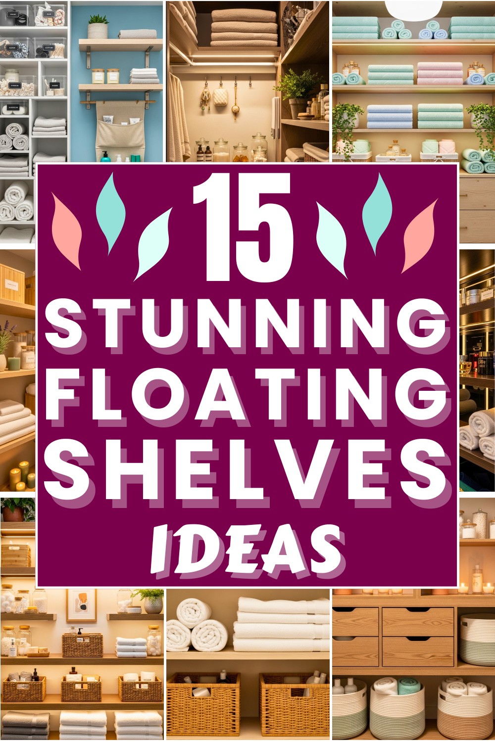 15 Stunning Floating Shelves Ideas
