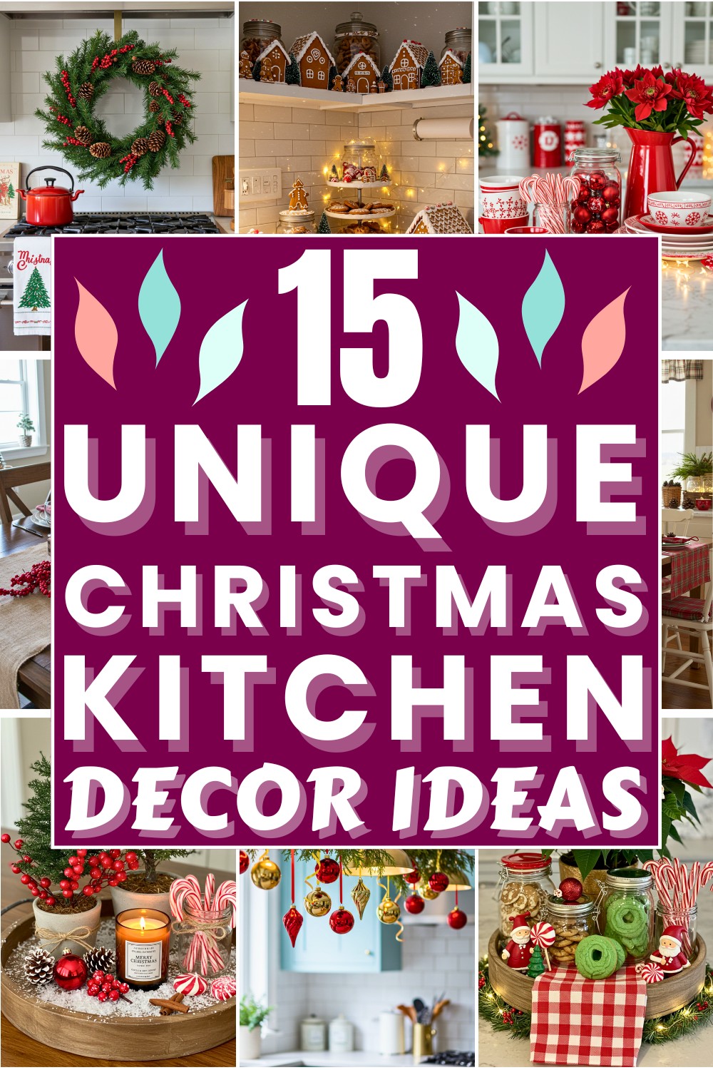15 Unique Christmas Kitchen Decor Ideas