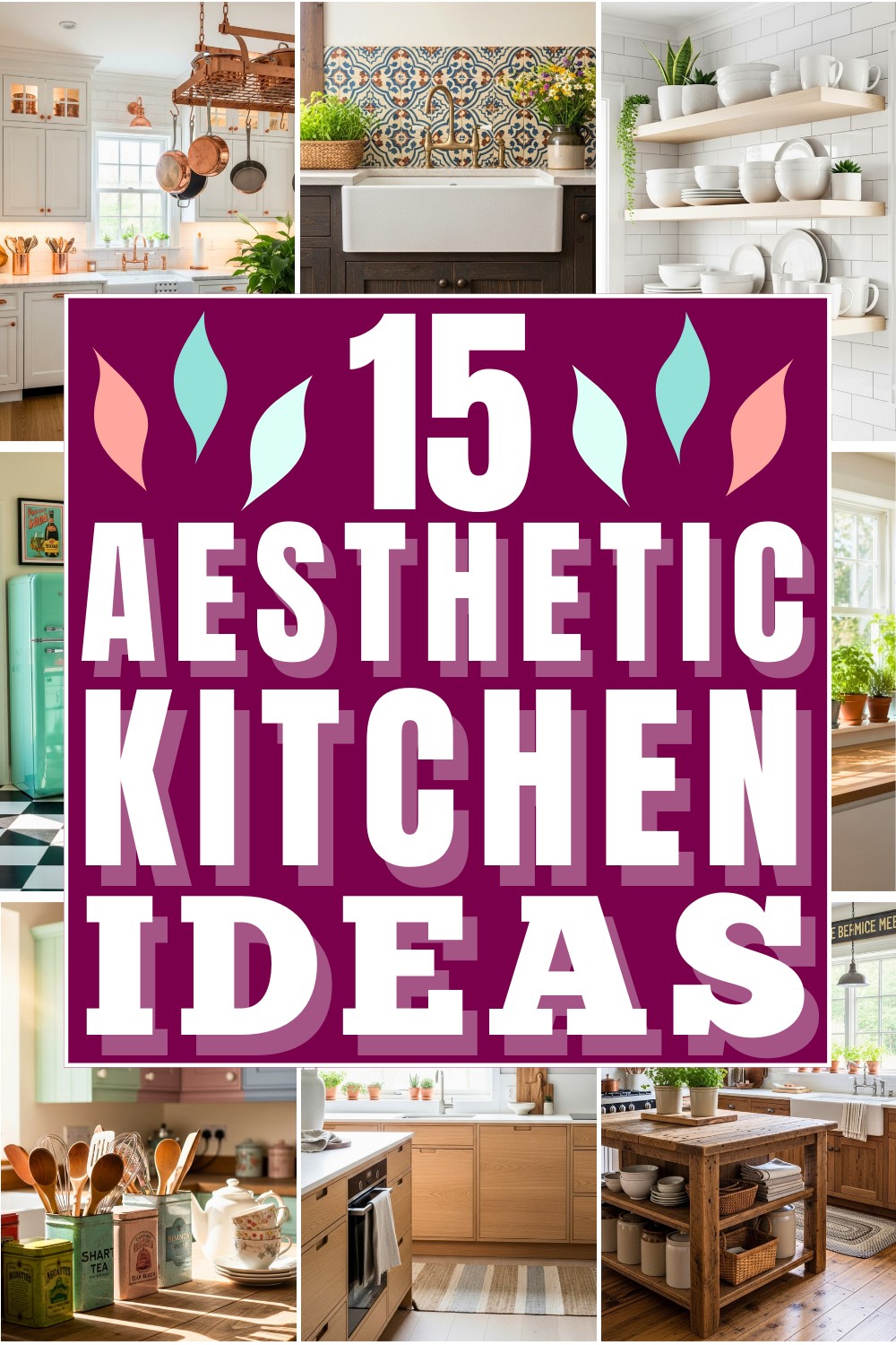 15 Aesthetic Kitchen Ideas