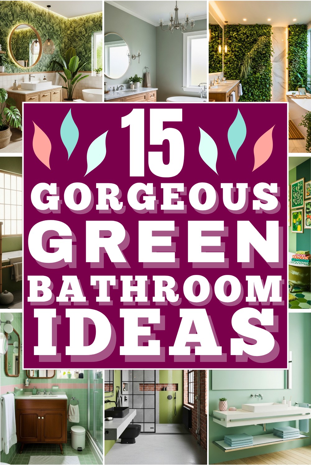 15 Gorgeous Green Bathroom Ideas