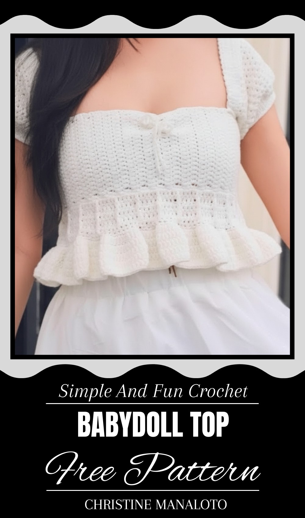 Crochet Babydoll Top Pattern