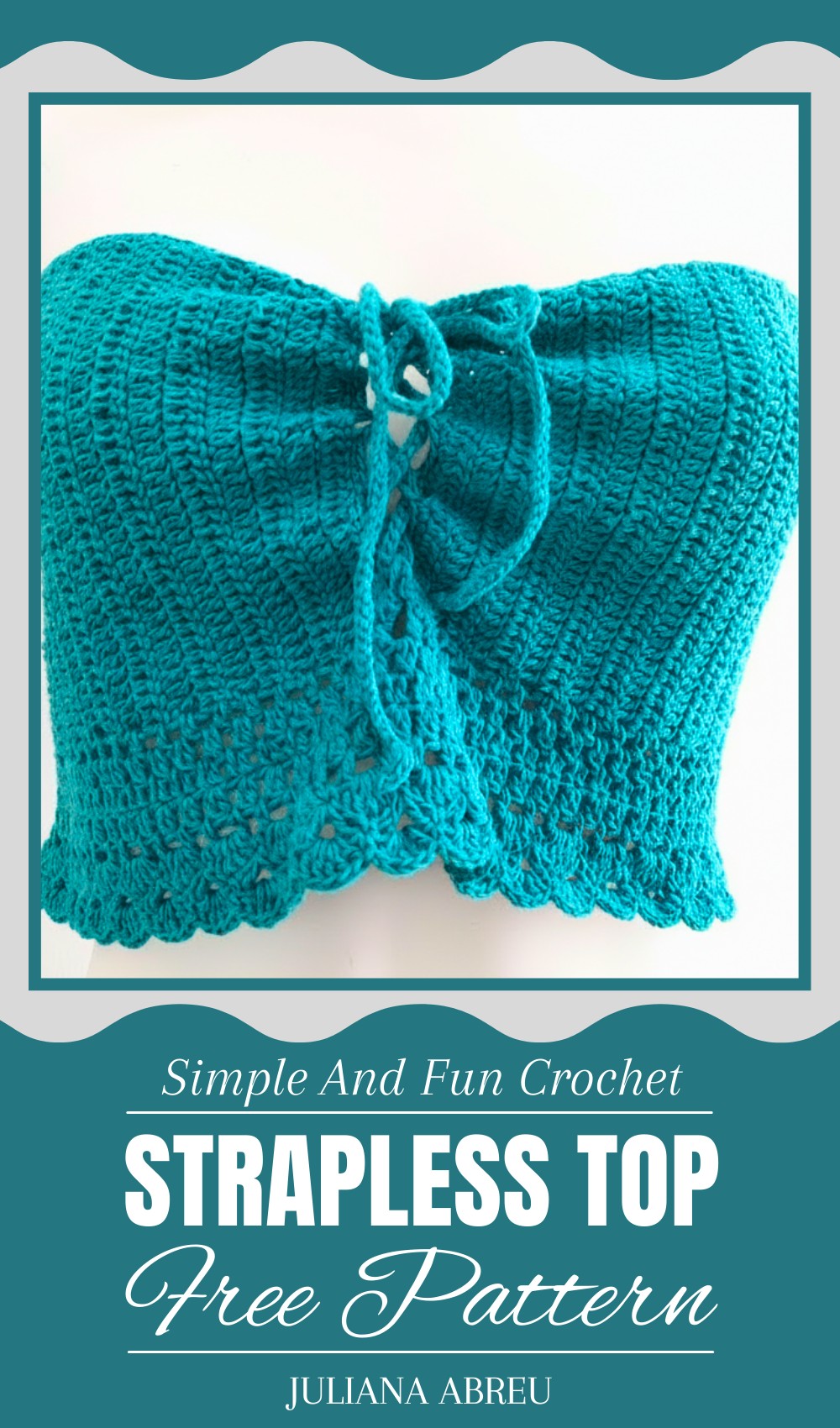 Crochet Strapless Top Pattern